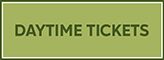Get Daytime tickets